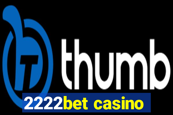 2222bet casino